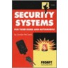 Security Systems For Your Home And Automobile by Gordon MacComb