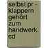 Selbst Pr - Klappern Gehört Zum Handwerk. Cd