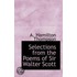 Selections From The Poems Of Sir Walter Scott