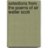 Selections From The Poems Of Sir Walter Scott