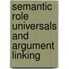 Semantic Role Universals and Argument Linking door I. (ed.) Bornkessel