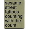 Sesame Street Tattoos Counting with the Count door Sesame Street