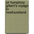Sir Humphrey Gilbert's Voyage To Newfoundland