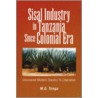 Sisal Industry In Tanzania Since Colonial Era door M.G. Tenga