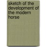 Sketch of the Development of the Modern Horse door Fred Smith Cooley