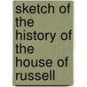 Sketch of the History of the House of Russell by David Ross