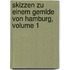 Skizzen Zu Einem Gemlde Von Hamburg, Volume 1