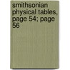 Smithsonian Physical Tables, Page 54; Page 56 by Thomas Gray