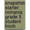Snapshot Starter Romania Grade 5 Student Book door Ingrid Freebairn
