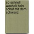 So schnell wackelt kein Schaf mit dem Schwanz