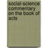 Social-Science Commentary on the Book of Acts