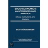 Socio-Economics an Interdisciplinary Approach door Beat Buergenmeier