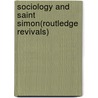 Sociology and Saint Simon(routledge Revivals) door Emile Durkheim