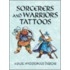 Sorcerers and Warriors Tattoos [With Tattoos]