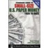 Standard Guide To Small Size U.S. Paper Money