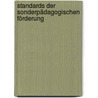 Standards der sonderpädagogischen Förderung door Onbekend