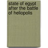State Of Egypt After The Battle Of Heliopolis door Jean Louis Ebenezer Reynier