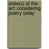 State(s) of the Art: Considering Poetry Today door Onbekend