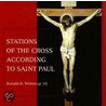 Stations of the Cross According to Saint Paul door Ronald D. Witherup