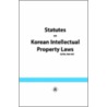 Statutes on Korean Intellectual Property Laws door Nam-Chul Kim