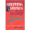Stepping Stones to Recovery from Codependency by Mark Mills