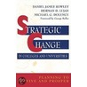 Strategic Change In Colleges And Universities by Herman D. Lujan