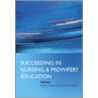 Succeeding In Nursing And Midwifery Education door Eddie Meyler