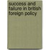 Success And Failure In British Foreign Policy