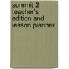 Summit 2 Teacher's Edition And Lesson Planner door Joan M. Saslow