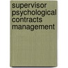 Supervisor Psychological Contracts Management by Maida Petersitzke