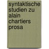 Syntaktische Studien Zu Alain Chartiers Prosa door Hugo Eder