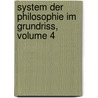 System Der Philosophie Im Grundriss, Volume 4 door Eduard von Hartmann