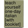 Teach Yourself One-Day Italian [With Booklet] door Smith Elisabeth