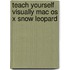 Teach Yourself Visually Mac Os X Snow Leopard