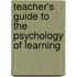 Teacher's Guide To The Psychology Of Learning