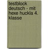 Testblock Deutsch - mit Hexe Huckla 4. Klasse door Petra Kummermehr