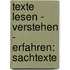 Texte lesen - verstehen - erfahren: Sachtexte
