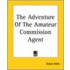 The Adventure Of The Amateur Commission Agent