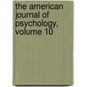 The American Journal Of Psychology, Volume 10 by Granville Stanley Hall