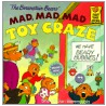 The Berenstain Bears' Mad, Mad, Mad Toy Craze door Stan Berenstain