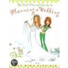 The Best Friend's Guide To Planning A Wedding door Lara Webb Carrigan