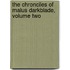 The Chronciles of Malus Darkblade, Volume Two