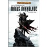 The Chronicles of Malus Darkblade, Volume One by Mike Lee