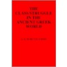 The Class Struggle in the Ancient Greek World by G.E.M. De Ste Croix