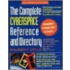 The Complete Cyberspace Reference & Directory