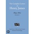 The Complete Letters of Henry James, Volume 1