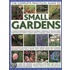 The Complete Practical Guide To Small Gardens