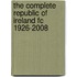 The Complete Republic Of Ireland Fc 1926-2008