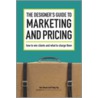 The Designer's Guide To Marketing And Pricing door Peleg Top