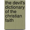 The Devil's Dictionary of the Christian Faith door Donald T. Williams
